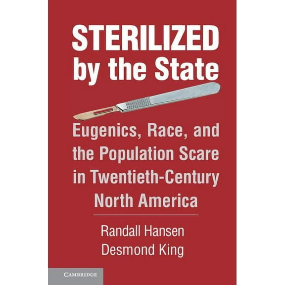 Sterilized by the State, (Paperback)