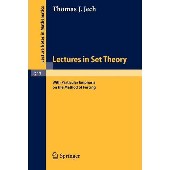 Lecture Notes in Mathematics Lectures in Set Theory: With Particular Emphasis on the Method of Forcing, Book 217, (Paperback)