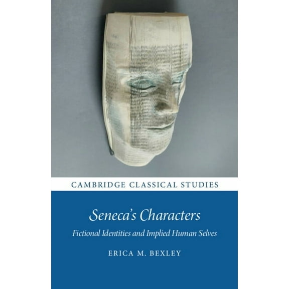 Cambridge Classical Studies Seneca's Characters, (Paperback)