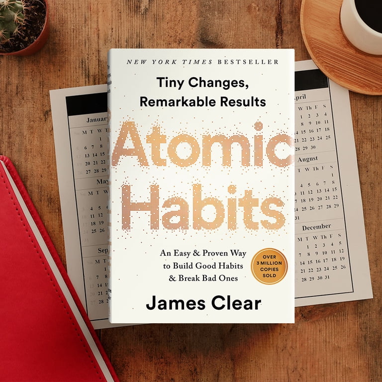 James Clear, Book, Atomic Habits, System for Behavior Change