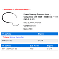thumbnail image 2 of Power Steering Pressure Hose - Compatible with 2004 - 2008 Ford F-150 RWD 5.4L V8 2005 2006 2007, 2 of 2