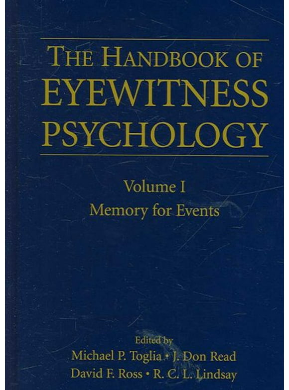 The Handbook of Eyewitness Psychology: Volume I : Memory for Events (Hardcover)