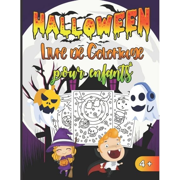 Halloween livre de coloriage pour enfants: 30 images amusantes et rigolotes Ã  colorier - Cahier de dessins Ã  remplir pou, (Paperback)