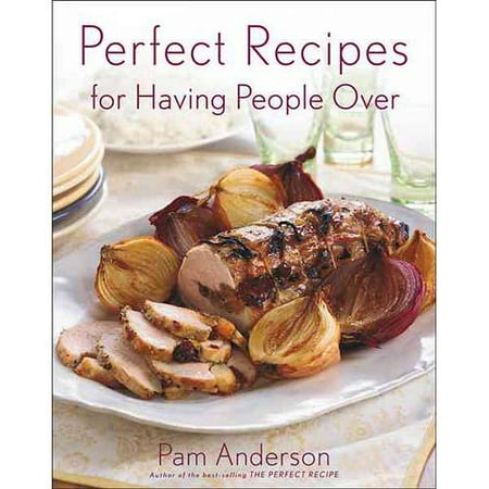 Perfect Recipes For Having People Over