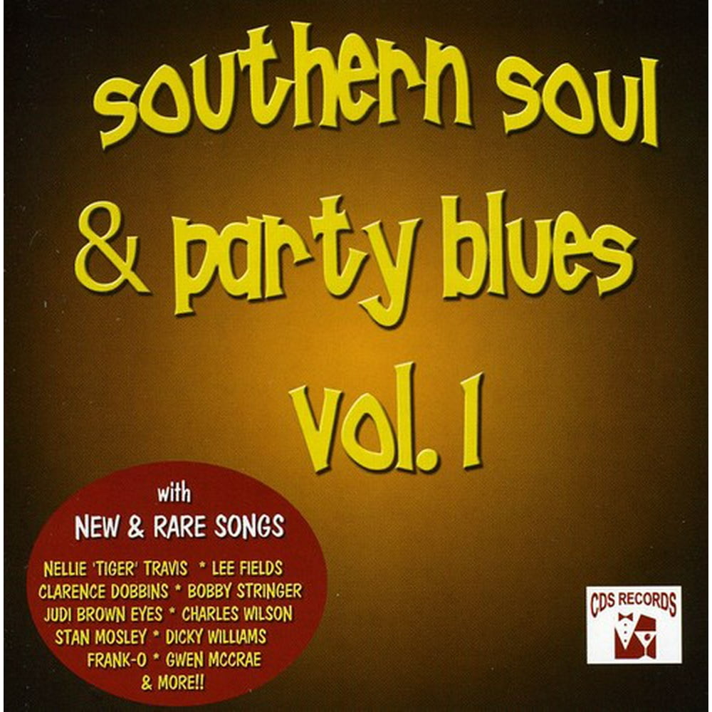 Southern Soul & Party Blues Vol. 1Southern Soul & Party Blues [CD