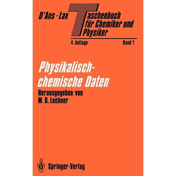 Taschenbuch FÃ¼r Chemiker Und Physiker: Band I Physikalisch-Chemische Daten, (Hardcover)