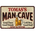 thumbnail image 1 of TOMAS'S Man Cave Metal Sign Wall Decor Gift 8x12 208120011444, 1 of 1