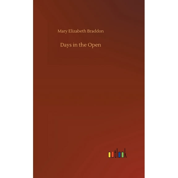 Days in the Open (Hardcover)