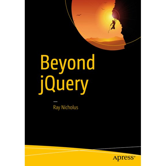 Beyond jQuery, (Paperback)