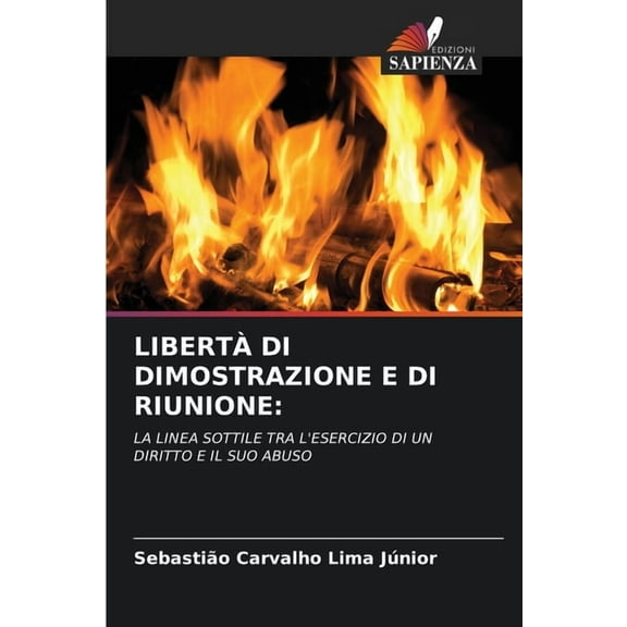 Libertà Di Dimostrazione E Di Riunione, (Paperback)