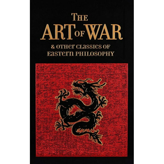 The Art of War and Other Classics of Eastern Philosophy (Hardcover)
