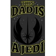thumbnail image 2 of Men's Star Wars Father's Day This Dad is a Jedi  Graphic Tee Charcoal 3X Large, 2 of 5