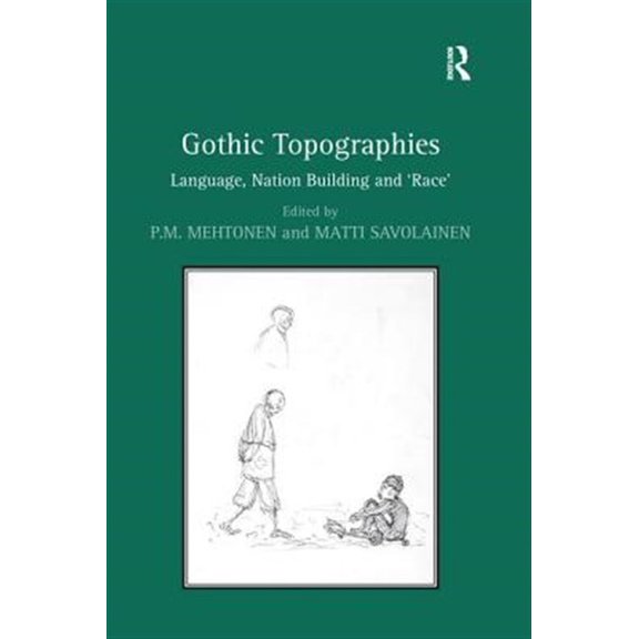 Pre-Owned Gothic Topographies: Language, Nation Building and 'Race', (Paperback)