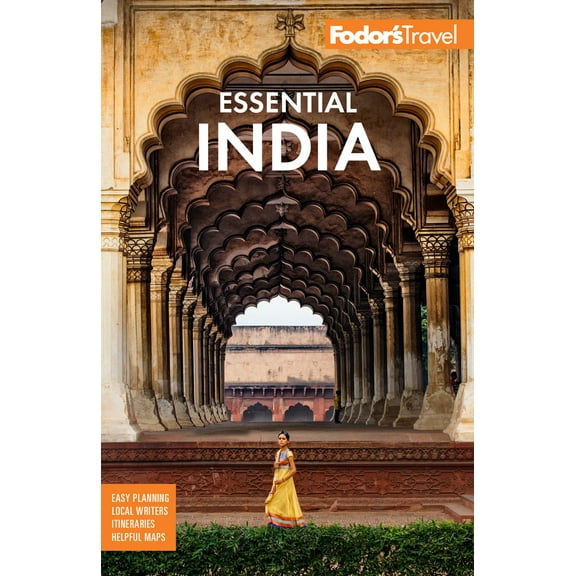 Pre-Owned Fodor's Essential India: With Delhi, Rajasthan, Mumbai & Kerala (Paperback) 164097122X 9781640971226