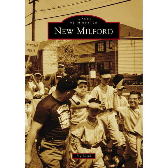 Images of America New Milford, (Paperback)