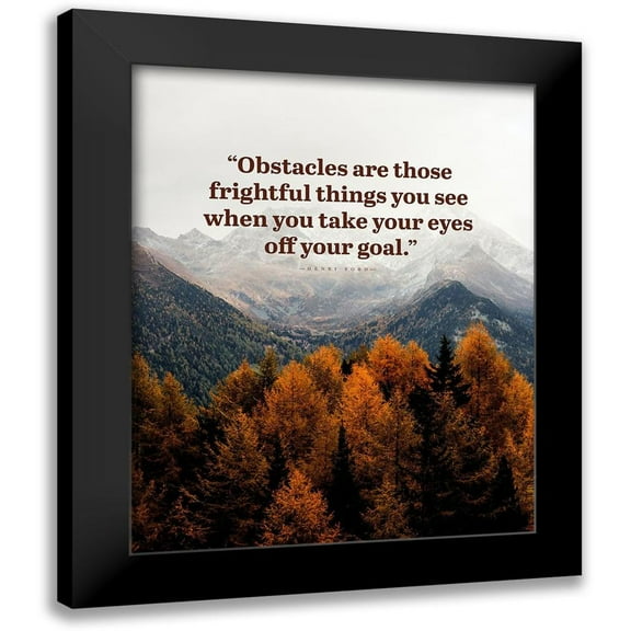 ArtsyQuotes 12x14 Black Modern Framed Museum Art Print Titled - Henry Ford Quote: Obstacles