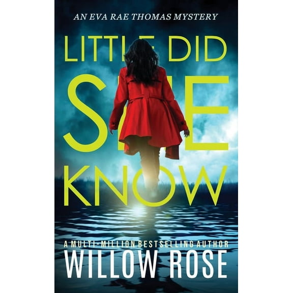 Eva Rae Thomas Mystery Little Did She Know: An intriguing, addictive mystery novel, Book 10, (Hardcover)