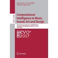 thumbnail image 1 of Computational Intelligence in Music, Sound, Art and Design: 6th International Conference, EvoMUSART 2017, Amsterdam, The Netherlands, April 1921, 2017, Proceedings (Lecture Notes in Computer Science), 1 of 1