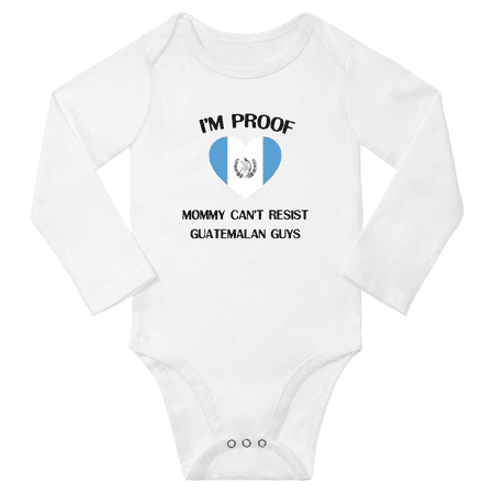 

I m Proof Mommy Can t Resist Guatemalan Guys Baby Long Sleeve Bodysuit Outfits (White 6 Months)