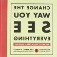 thumbnail image 2 of Change the Way You See Everything By Cramer, Kathryn D./ Wasiack, Hank, 2 of 3