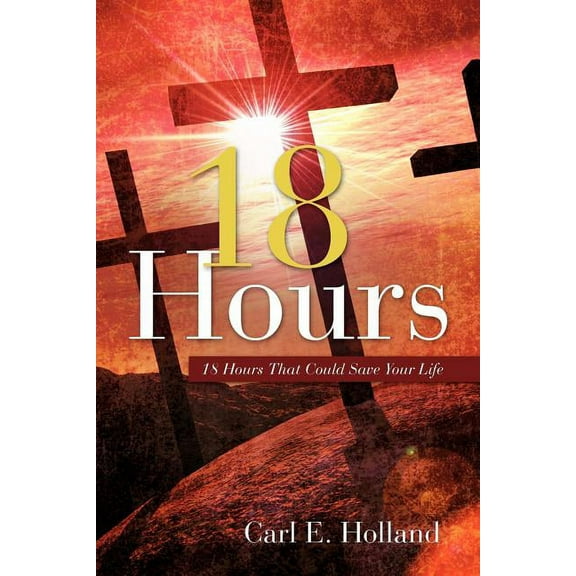 18 Hours, (Paperback)