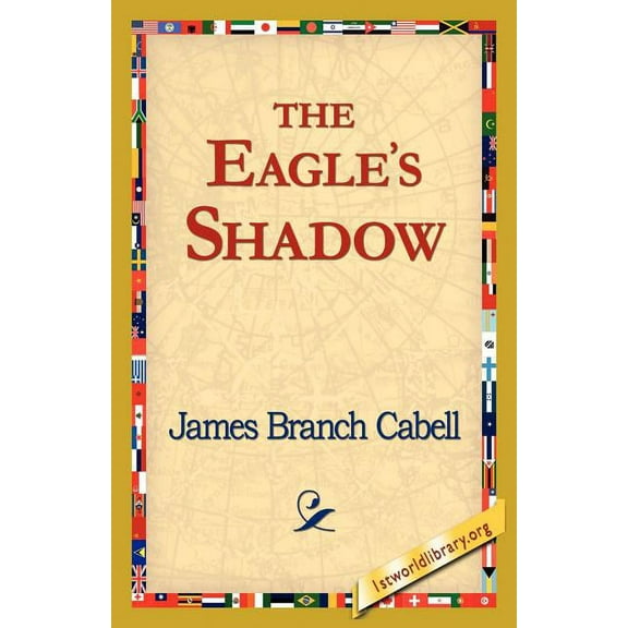 The Eagle's Shadow, (Paperback)