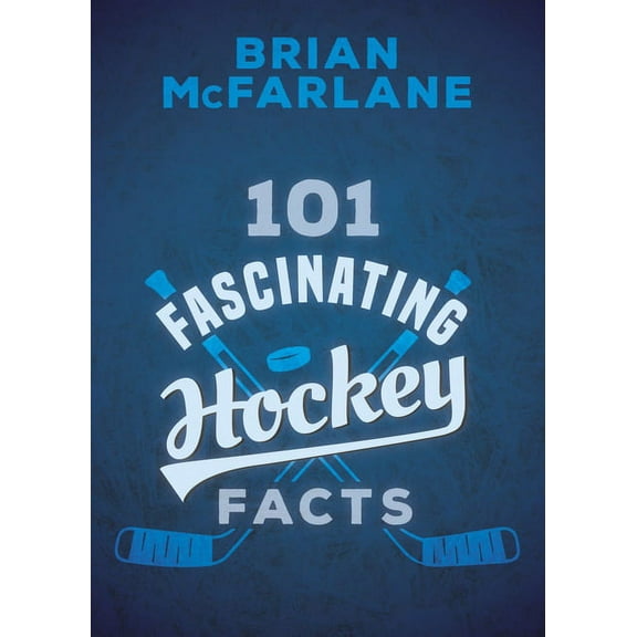 101 Fascinating Facts 101 Fascinating Hockey Facts, Book 1, (Paperback)
