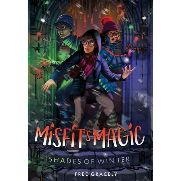 Misfit's Magic Misfit's Magic: Shades of Winter, (Hardcover)