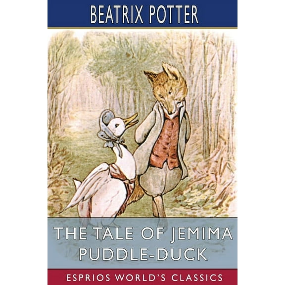 The Tale of Jemima Puddle-Duck (Esprios Classics), (Paperback)