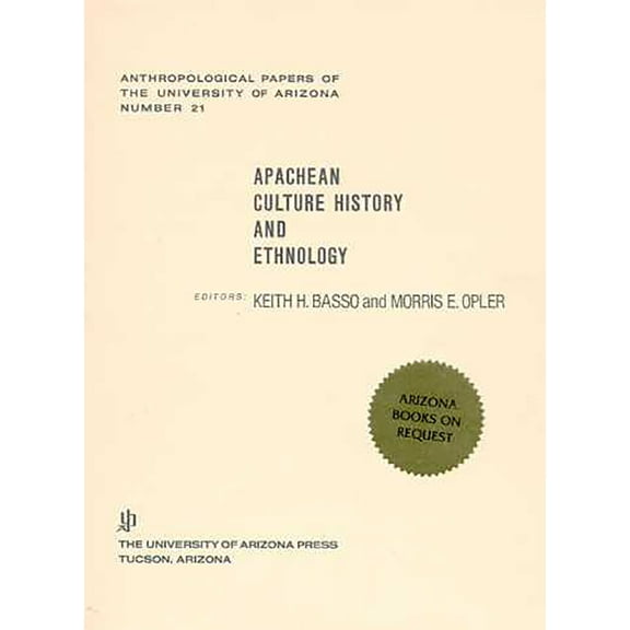 Anthropological Papers: Apachean Culture History and Ethnology (Series #21) (Paperback)