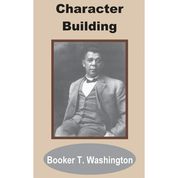 Character Building (Paperback)