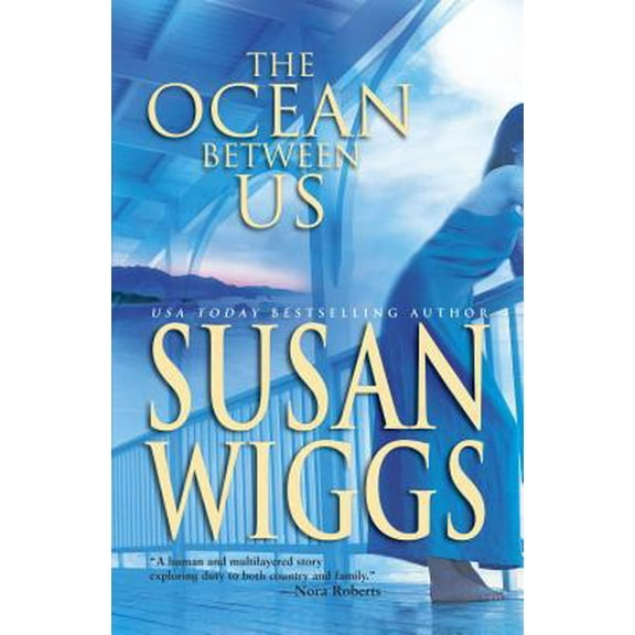 Pre-Owned The Ocean Between Us (Mira) (Hardcover) 0778320359 9780778320357