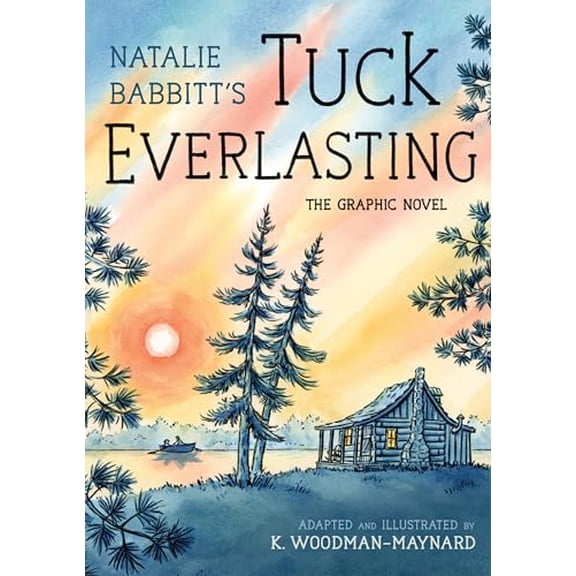 Pre-Owned Tuck Everlasting: The Graphic Novel (Paperback) 0374391866 9780374391867