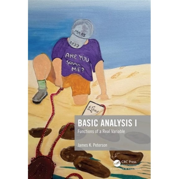 Pre-Owned Basic Analysis I: Functions of a Real Variable, (Hardcover)