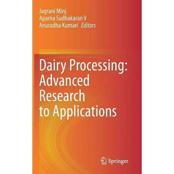 Dairy Processing: Advanced Research to Applications, (Hardcover)