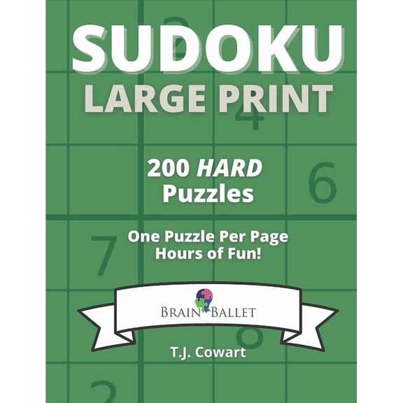Sudoku Large Print: 200 Hard Puzzles One Puzzle Per Page