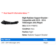 thumbnail image 2 of Right Radiator Support Bracket - Compatible with 2010 - 2014 Volkswagen Jetta Wagon 2011 2012 2013, 2 of 2