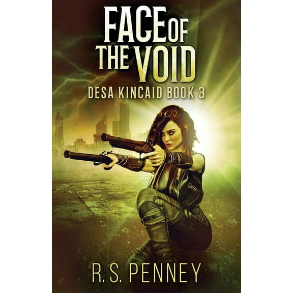 Desa Kincaid Face Of The Void, Book 3, (Paperback)