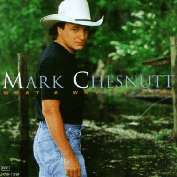 Pre-Owned Mark Chesnutt - What A Way To Live - - - CD
