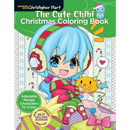 Christmas Character The Cute Chibi Christmas Coloring Book : Adorable Manga Characters to Color ()