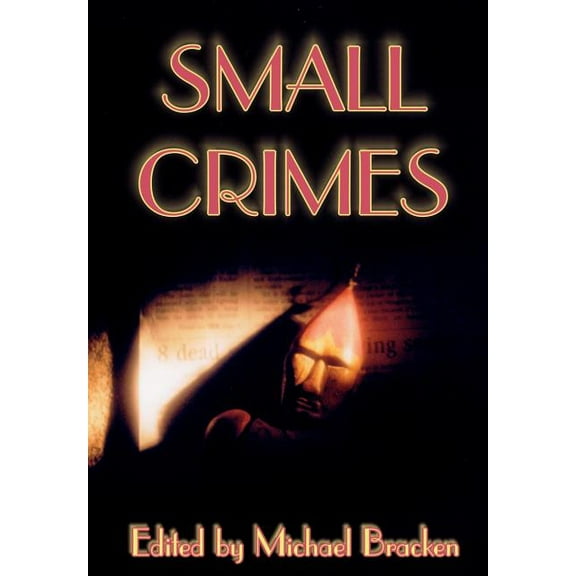 Small Crimes, (Hardcover)