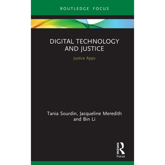 Digital Technology and Justice: Justice Apps, (Hardcover)