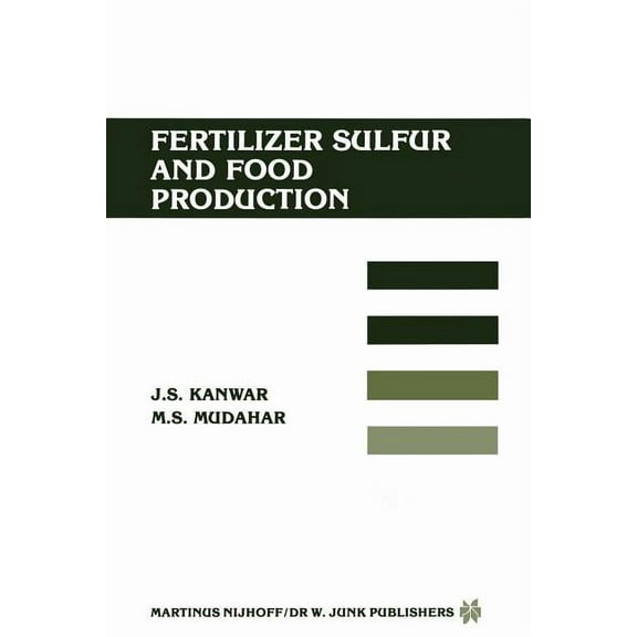 Fertilizer Sulfur and Food Production: Research and Policy Implications for Tropical Countries, (Paperback)