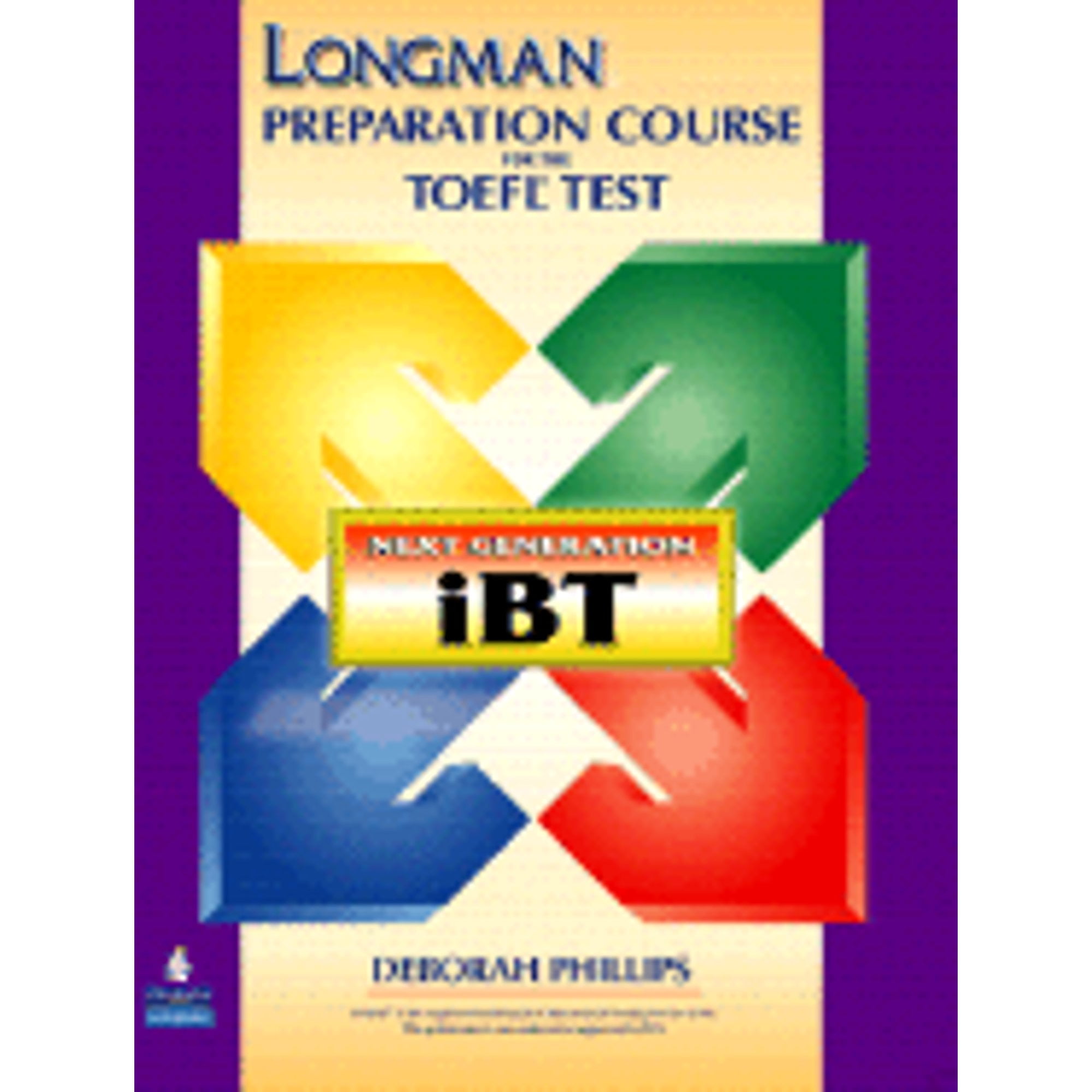 Longman Preparation Course for the TOEFL(R) Test: Next Generation (Ibt)  with CD-ROM Without Answer (Paperback) by Deborah Phillips