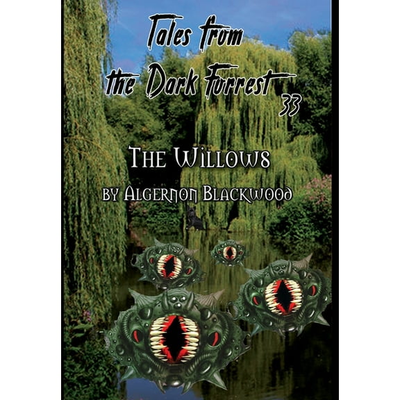 Tales from the Dark Forrest 33, 34, (Hardcover)