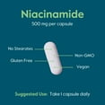 thumbnail image 6 of Niacinamide 500mg (240 Vegetarian Capsules)-No Stearates-Vegan-Gluten Free-Non GMO, 6 of 7