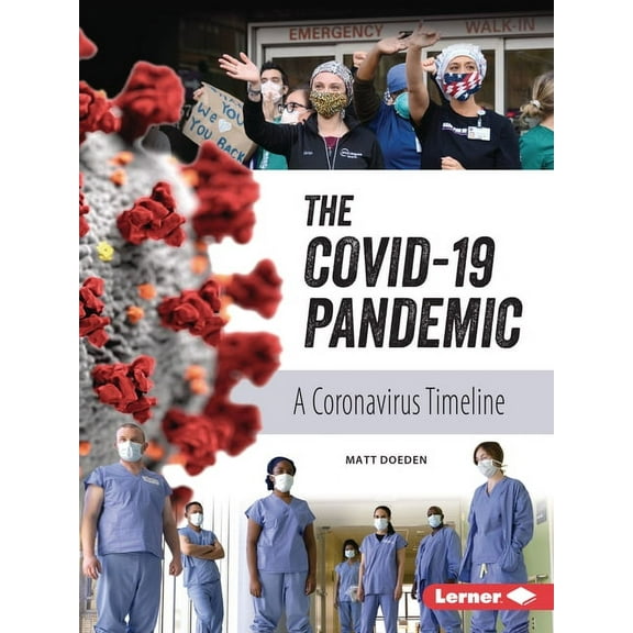 Gateway Biographies: The Covid-19 Pandemic (Paperback)