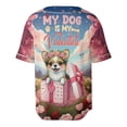 thumbnail image 2 of My Dog Is My Valentine Cute Chihuahua in Gift Box All Over Print 3D Baseball Shirt Dog Lover Gifts Idea Softball Sport - 3006, 2 of 6