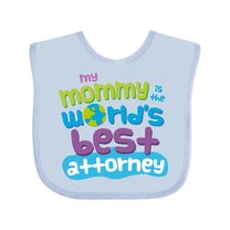 Inktastic Attorney Mom Quote Gift Boys or Girls Baby Bib