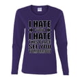 thumbnail image 2 of Wild Bobby I Hate You I Hate This Place See You Tomorrow Gym/Workout Women Graphic Long Sleeve Tee, Purple, Small, 2 of 5